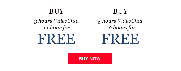 Buy video chat minutes and get hours for free!